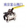 Q61F三片式對焊球閥『卓越品質(zhì)♀質(zhì)廉價優(yōu)』南京富山品牌